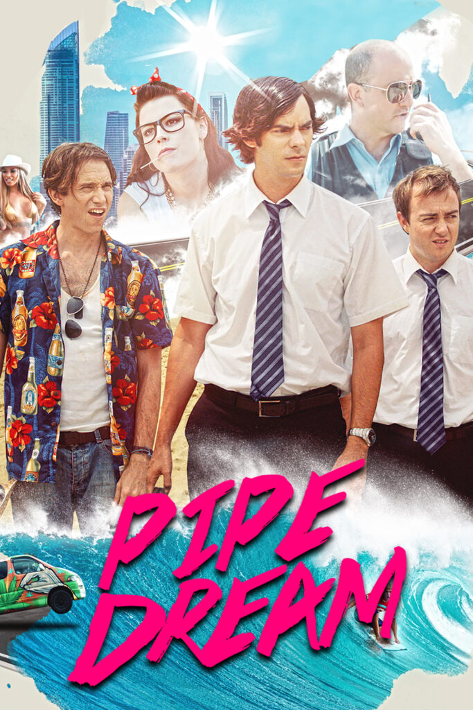 Pipe Dream (2015) (name of film) (year).poster 1000x1500 2x1 copy