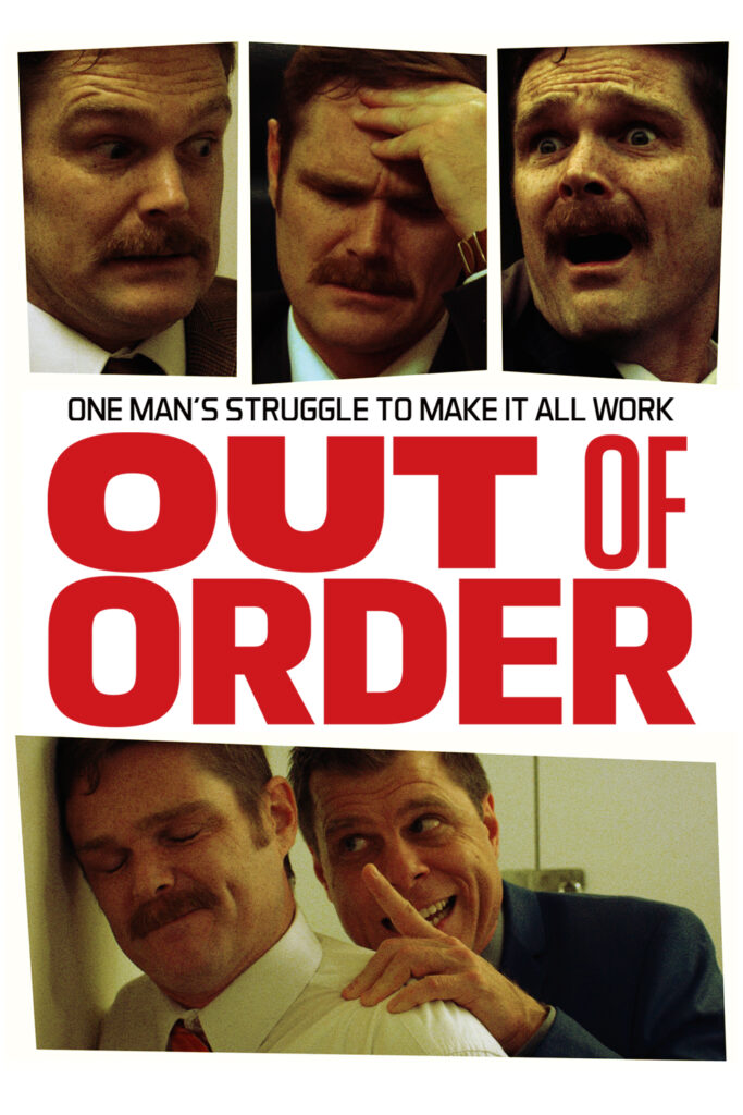 Out of Order (2019) (name of film) (year).poster 1000x1500 2x1 copy