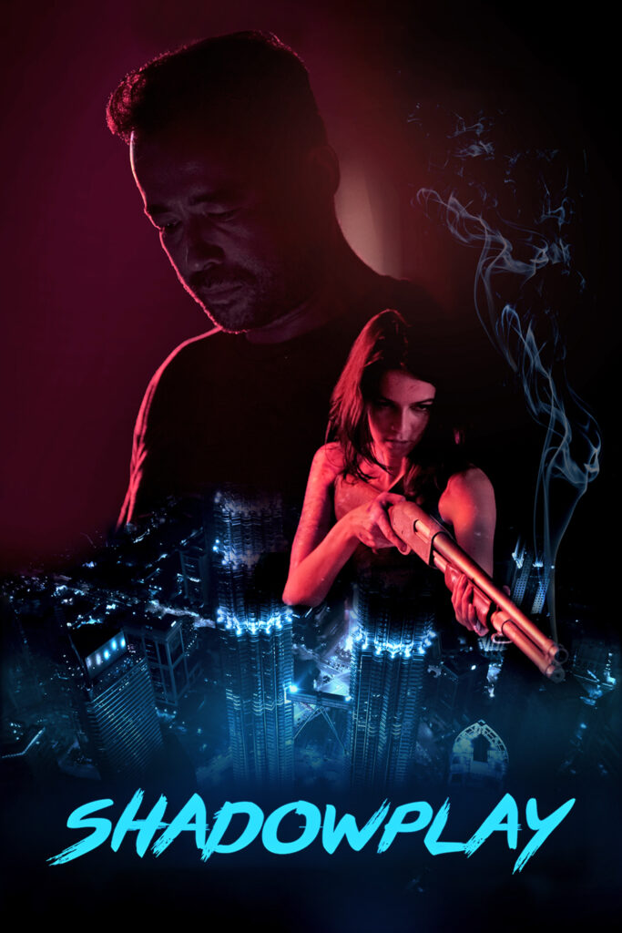 Shadowplay (2017) (name of film) (year).poster 1000x1500 2x1 copy
